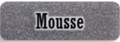 Mousses